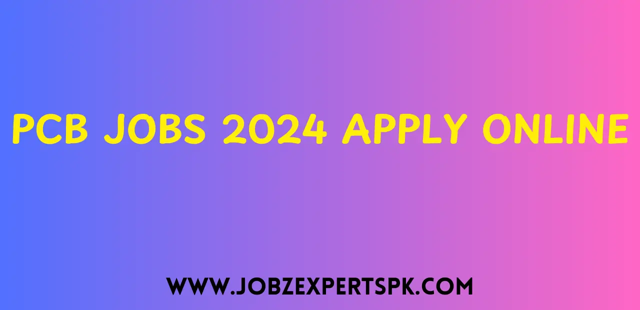 PCB Jobs 2024 Apply Online