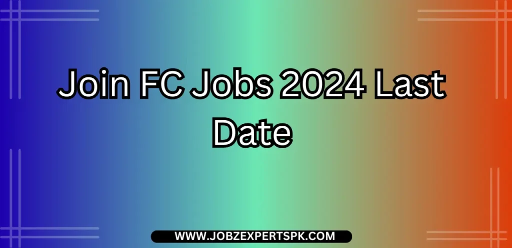 Join FC Jobs 2024 Last Date